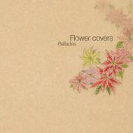 Flower Covers-Ballads-