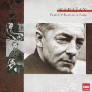 フランク：交響曲、交響的変奏曲、『カラヤン・イン・パリ