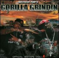 Pimp C / Lil Sisco/Gorilla Grindin Vol.4 Official Mixtape