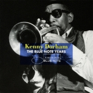The Blue Note Years Kenny Dorham