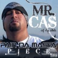 Mr Cas/Pain Da Masta Piece (Ltd)