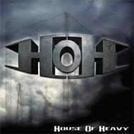 House Of Heavy