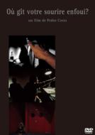 Ou Git Votre Sourire Enfoui?