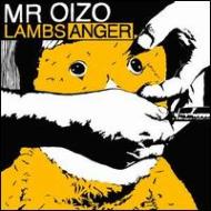 mr. OIZO/Lambs Anger