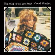 Carol Hunter/Next Voice You Hear (Ltd)(24bit)(Pps)