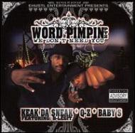 Keak Da Sneak / Q. z. Baby S/Word Pimpin Vol.2 We Don't Need You