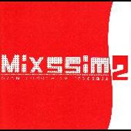 ADVANCE RECORDS presents Mixssim2