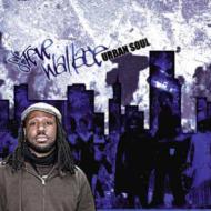Steve Wallace/Urban Soul