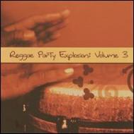 Various/Reggae Party Explosion Vol.3