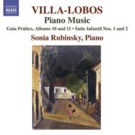 ヴィラ＝ロボス、エイトル（1887-1959）/Piano Works Vol.8： Rubinsky