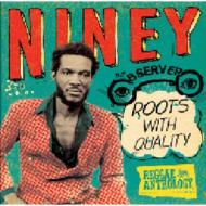 Niney The Observer/Roots With Quality - Reggae Anthology