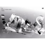 V 6 Live Tour 2008 Vibes