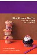 She�@Knows�@Muffin�I���W�i���E���V�s�W We�@Love�@Muffin!