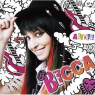 BECCA/Alive!!