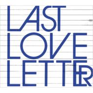 åȥ/Last Love Letter