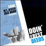 Mt Hood Jazz Band/Doin'The Best Deeds
