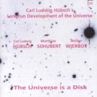 Carl Ludwig Huebsch/Universe Is A Disk