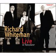 Richard Whiteman/Live In Vancouver