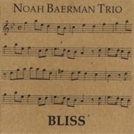 Noah Baerman/Bliss