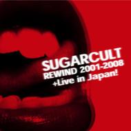 Rewind 2001-2008 +Live In Japan!