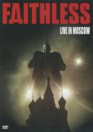 Faithless/Live In Moscow
