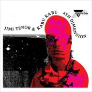 Jimi Tenor / Kabu Kabu/4th Dimension