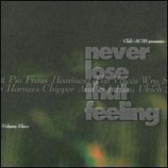 Various/Never Lose That Feeling #3