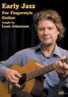 Lasse Johansson/Early Jazz For Fingerstyle Guitar