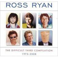 Ross Ryan/Difficult Third Compilation 1973-2008