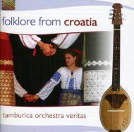Tamburica Orchestra Veritas/Folklore From Croatia