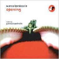 Marco Bardoscia/Opening