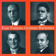Four Famous German Baritones: Scheidl Schipper Bohnen Rode