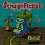 Chew-z/Strange Fiction