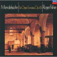 Mendelssohn: 6 Organ Sonatas.Op.65