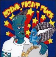 Various/Drink Fight Fuck Vol.1