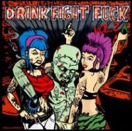Various/Drink Fight Fuck Vol.2