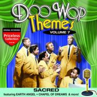 Various/Doo Wop Themes 7 Sacred