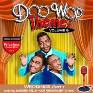 Various/Doo Wop Themes 9 Weddings - Part 1