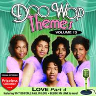 Various/Doo Wop Themes 13 Love Part 4