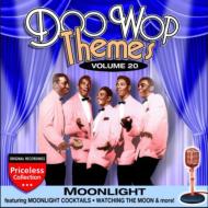 Various/Doo Wop Themes 20 Moonlight
