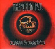 Excess & Overdrive