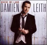 Damien Leith/Where We Land