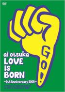  /Love Is Born 5th Anniversary 2008 At Osaka-jo Yagai Ongaku-do
