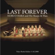 Last Forever Tokyo Bunka Kaikan 2008.11.02
