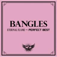 Bangles/Eternal Flame Perfect Best