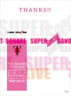 T-square Super Band Special: The Square-t-square Since 1978 30