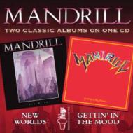 Mandrill/New Worlds - Getting In The Mood