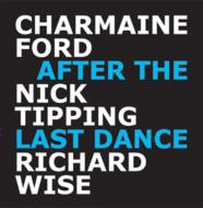 Charmaine Ford/After The Last Dance