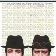 Soulsavers Soundsystem/Kings Of Rock
