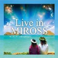 Live in MIROSS : ミロソフィア | HMV&BOOKS online - ARDE-118